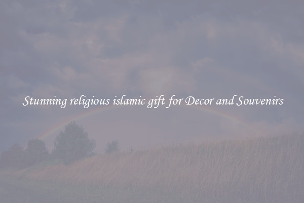 Stunning religious islamic gift for Decor and Souvenirs