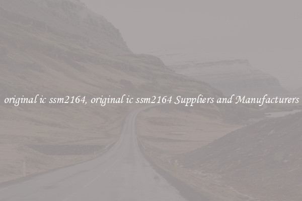 original ic ssm2164, original ic ssm2164 Suppliers and Manufacturers